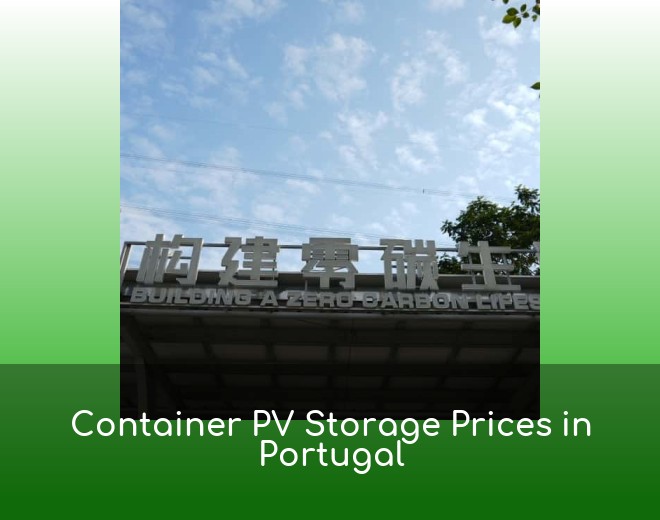 Container PV Storage Prices in Portugal
